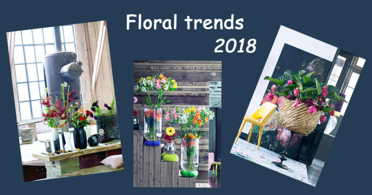 Floral trends 2018 for arranging flowers and plants